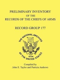 Enlarge image Cover: Preliminary Inventory of the Records of the Chiefs of Arms - Heritage Books