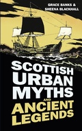 Cover: Scottish Urban Myths and Ancient Legends - The History Press Ltd