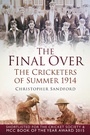 Cover: The Final Over - The History Press Ltd