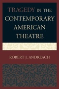 Cover: Tragedy in the Contemporary American Theatre - University Press of America