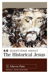 Enlarge image Cover: 40 Questions About the Historical Jesus - Kregel Publications,U.S.