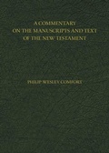 Cover: A Commentary on the Manuscripts and Text of the New Testament - Kregel Publications,U.S.