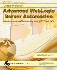 Enlarge image Cover: Advanced WebLogic Server Automation - Rampant Techpress