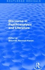 Cover: Discourse in Psychoanalysis and Literature (Routledge Revivals) - Routledge