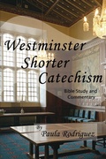 Cover: Westminster Shorter Catechism Bible Study and Commentary - Fortress Book Service