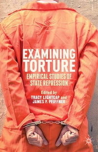 Enlarge image Cover: Examining Torture - Palgrave MacMillan