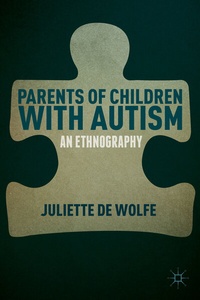 Abbildung von: Parents of Children with Autism - Palgrave MacMillan