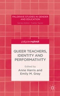 Cover: Queer Teachers, Identity and Performativity - Palgrave Pivot