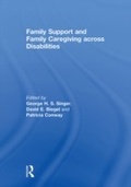 Cover: Family Support and Family Caregiving across Disabilities - Routledge