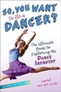 Cover: So, You Want to Be a Dancer? - Simon + Schuster LLC