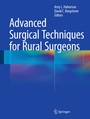 Cover: Advanced Surgical Techniques for Rural Surgeons - Springer