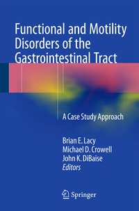 Abbildung von: Functional and Motility Disorders of the Gastrointestinal Tract - Springer
