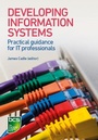 Cover: Developing Information Systems - BCS, The Chartered Institute for IT