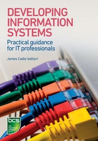 Enlarge image Cover: Developing Information Systems - BCS, The Chartered Institute for IT
