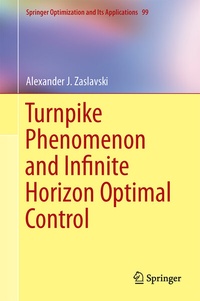 Abbildung von: Turnpike Phenomenon and Infinite Horizon Optimal Control - Springer
