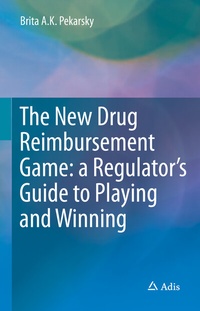 Abbildung von: The New Drug Reimbursement Game - Adis