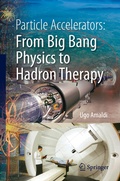 Cover: Particle Accelerators: From Big Bang Physics to Hadron Therapy - Springer