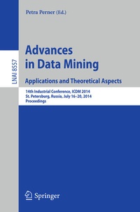 Enlarge image Cover: Advances in Data Mining: Applications and Theoretical Aspects - Springer
