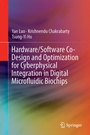 Cover: Hardware/Software Co-Design and Optimization for Cyberphysical Integration in Digital Microfluidic Biochips - Springer