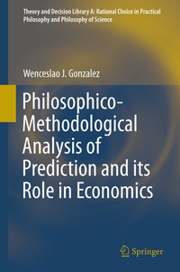 Enlarge image Cover: Philosophico-Methodological Analysis of Prediction and its Role in Economics - Springer