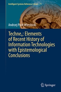 Abbildung von: Technen: Elements of Recent History of Information Technologies with Epistemological Conclusions - Springer