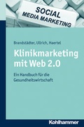 Cover: Klinikmarketing mit Web 2.0 - Kohlhammer
