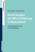 Cover: Auswirkungen der DRG-Einf&uuml;hrung in Deutschland - Kohlhammer