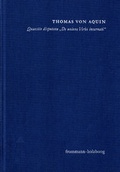 Cover: Quaestio disputata >De unione Verbi incarnati< (>&Uuml;ber die Union des fleischgewordenen Wortes<) - frommann-holzboog