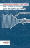 Cover: Wiener Neust&auml;dter Kanal - Phoibos Verlag