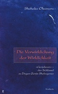 Cover: Die Verwirklichung der Wirklichkeit - Kristkeitz, Werner
