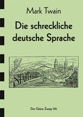 Cover: Die schreckliche deutsche Sprache - The Gr&uuml;ne Kraft