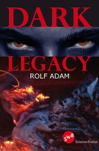 Enlarge image Cover: Dark Legacy - SWB Media Entertainment