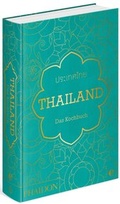 Cover: Thailand. Das Kochbuch - Phaidon by Edel - ein Verlag der Edel Verlagsgruppe