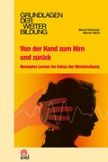Cover: Von der Hand zum Hirn und zur&uuml;ck - ZIEL