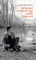 Cover: Im Sommer werden die Tage wieder l&auml;nger sein - Bibliothek der Provinz