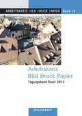 Cover: Arbeitskreis Bild Druck Papier Tagungsband Basel 2013 - Waxmann