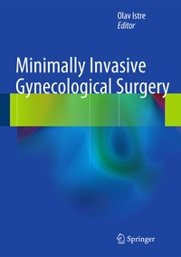 Abbildung von: Minimally Invasive Gynecological Surgery - Springer