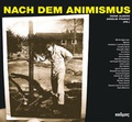 Cover: Nach dem Animismus - Kulturverlag Kadmos Berlin