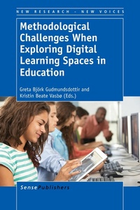 Enlarge image Cover: Methodological Challenges When Exploring Digital Learning Spaces in Education - Brill