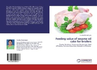 Abbildung von: Feeding value of sesame oil cake for broilers - LAP Lambert Academic Publishing