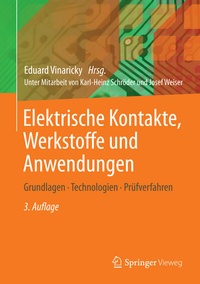 Abbildung von: Elektrische Kontakte, Werkstoffe und Anwendungen - Springer Vieweg