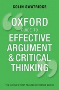 Abbildung von: Oxford Guide to Effective Argument and Critical Thinking - OUP eBook