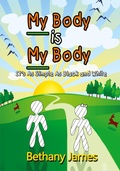 Cover: My Body Is My Body - Little Hearts Matter, LLC