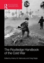 Cover: The Routledge Handbook of the Cold War - Routledge