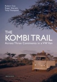 Abbildung von: The Kombi Trail - I.B. Tauris