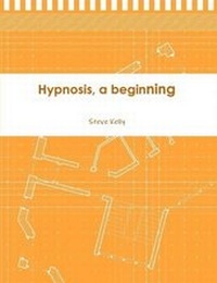 Enlarge image Cover: Hypnosis, a Beginning - Lulu.com