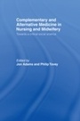 Bild: Complementary and Alternative Medicine in Nursing and Midwifery - Routledge