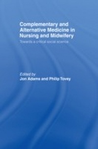 Abbildung von: Complementary and Alternative Medicine in Nursing and Midwifery - Routledge