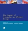 Cover: Impact of Humanism on Western Europe During the Renaissance, The - Routledge