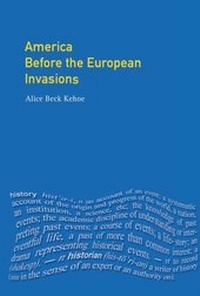 Enlarge image Cover: America Before the European Invasions - Routledge